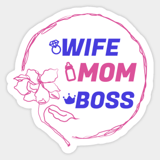 Wife Mom Boss | Funny Mom Quotes | Mothers Day Gifts | Mom Gift Ideas Sticker